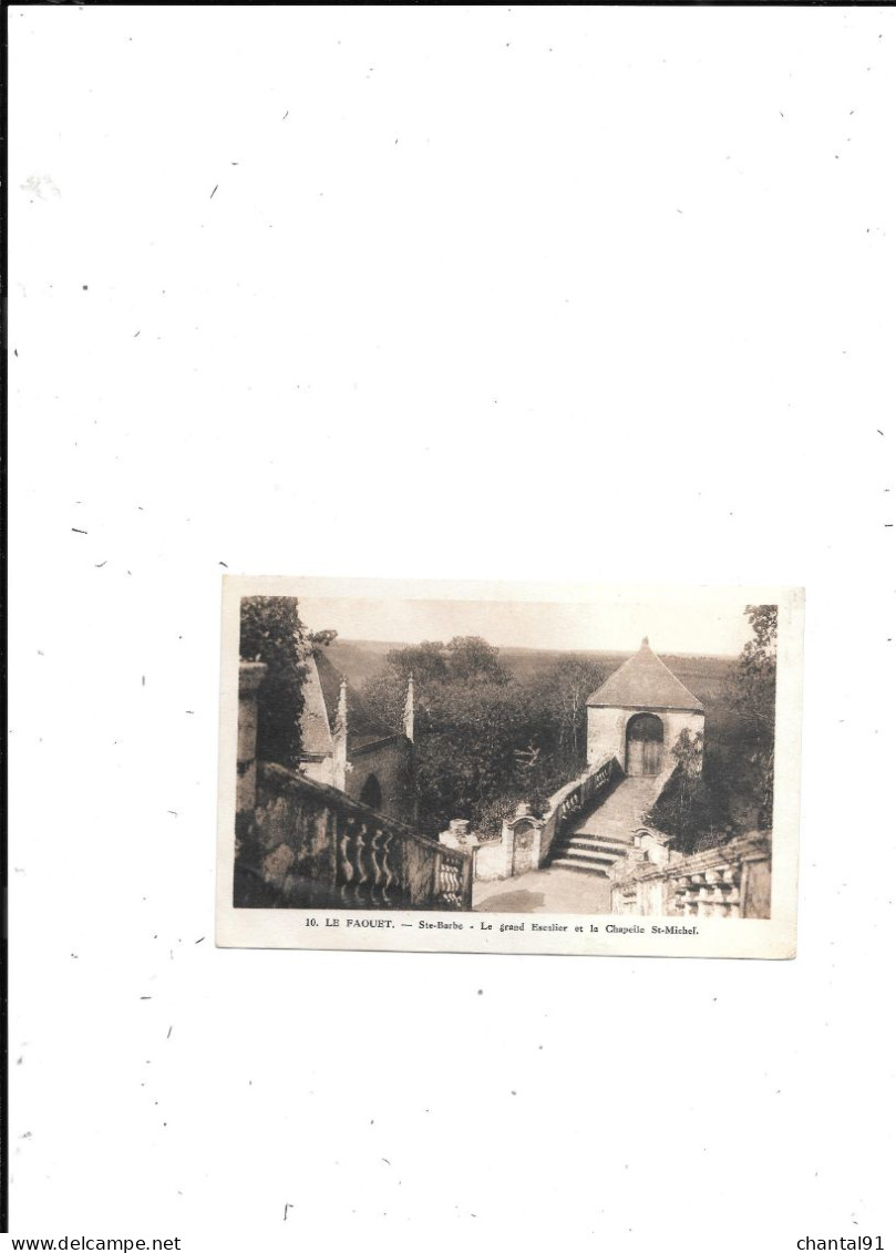 CARTE POSTALE 56 LE FAOUET SAINTE BARBE LE GAND ESCALIER ET LA CHAPELLE SAINT MICHEL VOYAGEE - Faouët