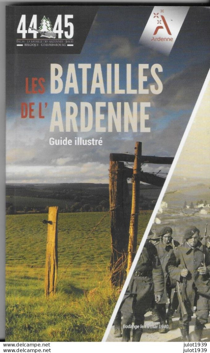 BODANGE . MARTELANGE . VIELSALM ....--40/45 Les BATAILLES De L' ARDENNE De 200 Pages De FAITS Souvent Inconnus !!!! - Fauvillers