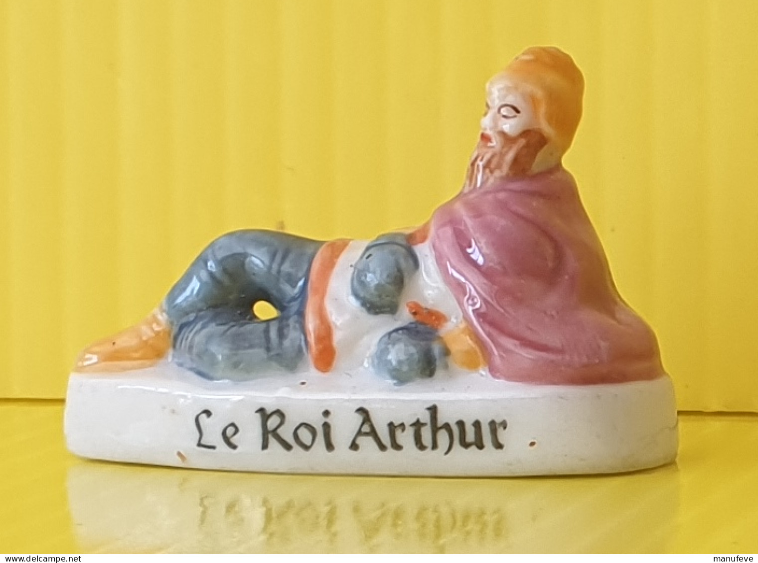 Fève  -  La Légende Du Roi Arthur - Le Roi Arthur - Personen