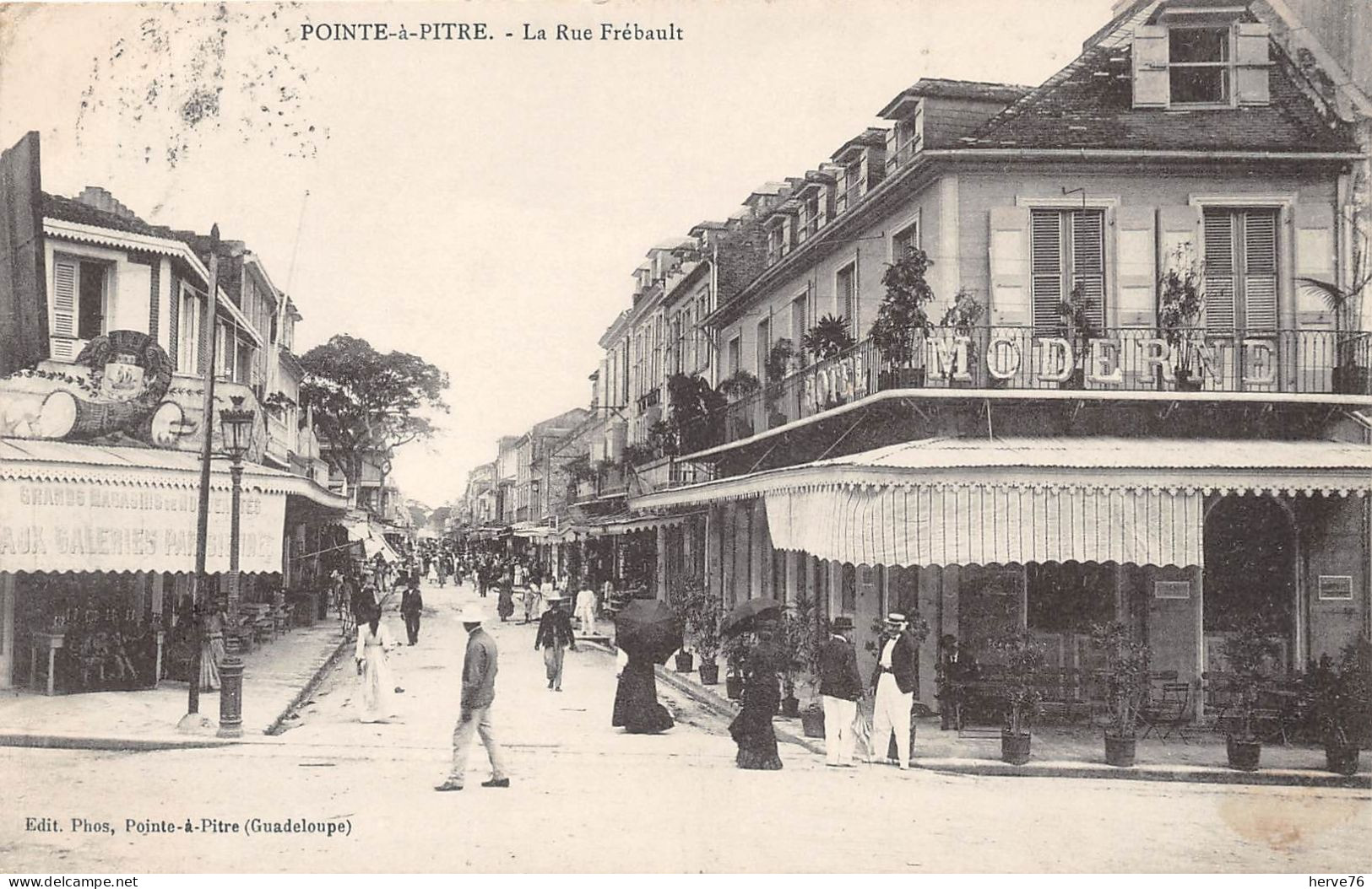 GUADELOUPE - POINTE A PITRE - La Rue Frébault - Hôtel Moderne - Pointe A Pitre