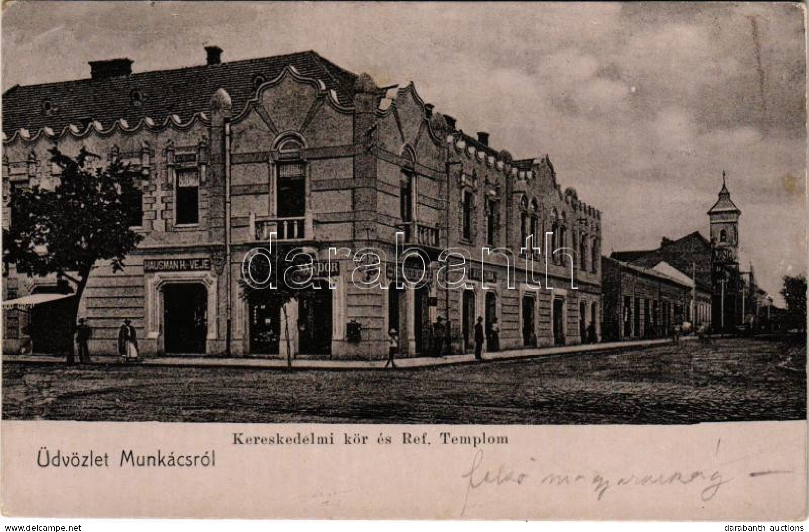 T2 1907 Munkács, Mukacheve, Mukacevo; Kereskedelmi Kör és Református Templom, Hausman H. és Veje, Goldstein Sándor és Be - Non Classés