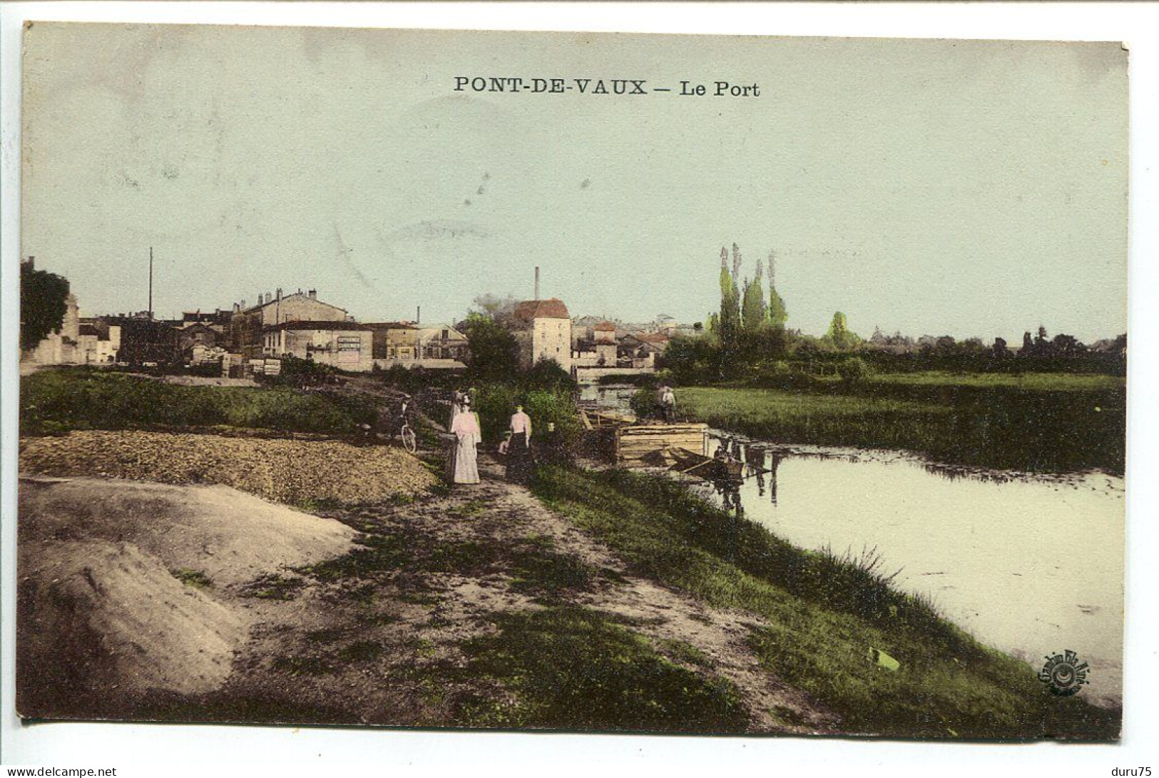 CPA COULEUR Voyagé 1907 * PONT DE VAUX Le PORT ( Petite Animation ) - Pont-de-Vaux