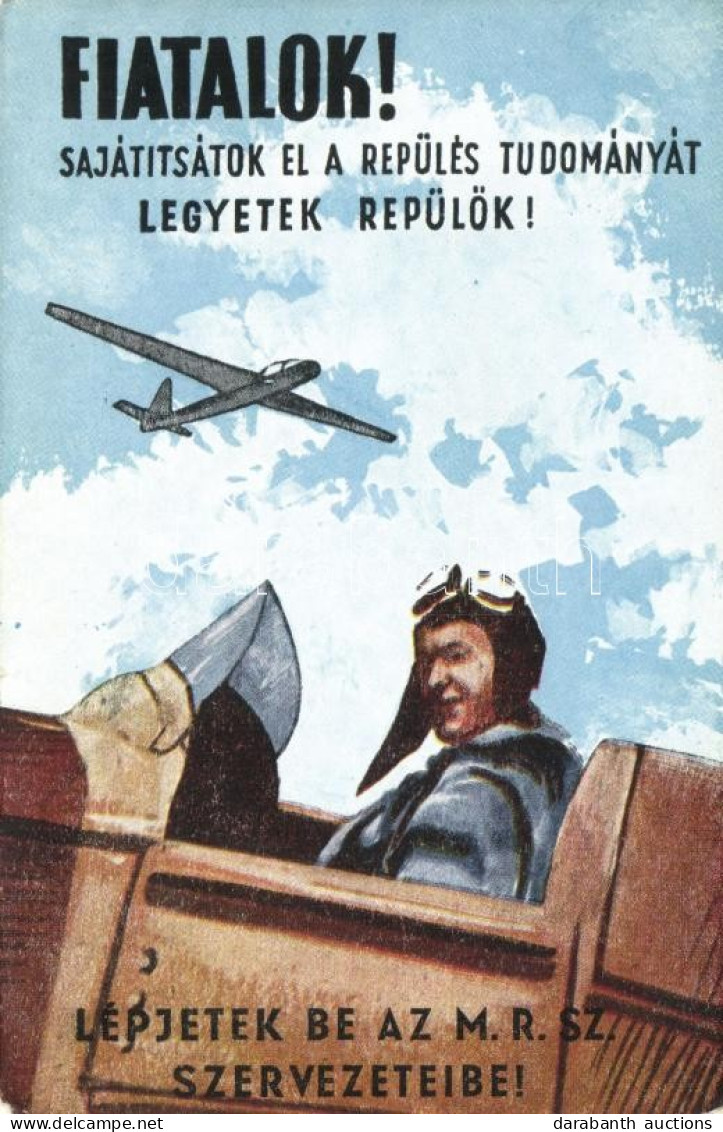 ** T2/T3 Fiatalok Sajátítsátok El A Repülés Tudományát, Legyetek Repülők! Lépjetek Be Az M.R.SZ. Szervezeteibe / Hungari - Ohne Zuordnung