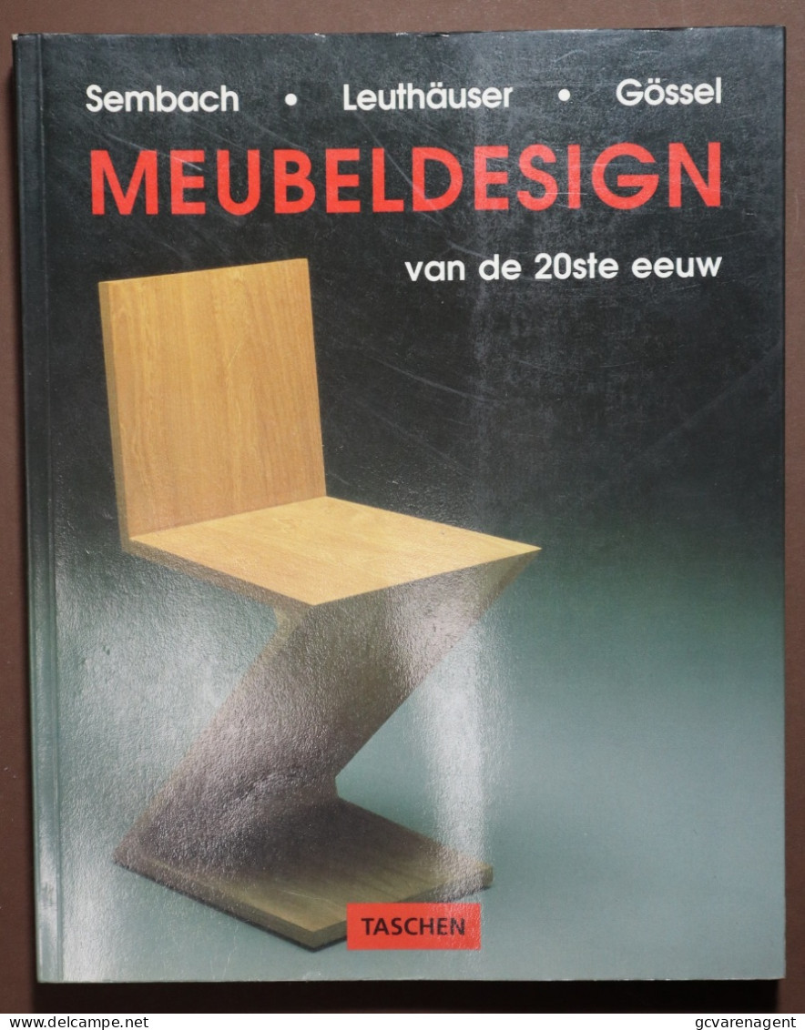 MEUBELDESIGN VAN DE 20ste EEUW  1989 - 255 BLZ - MOOIE STAAT - 30 X 24 CM    ZIE AFBEELDINGEN - Historia