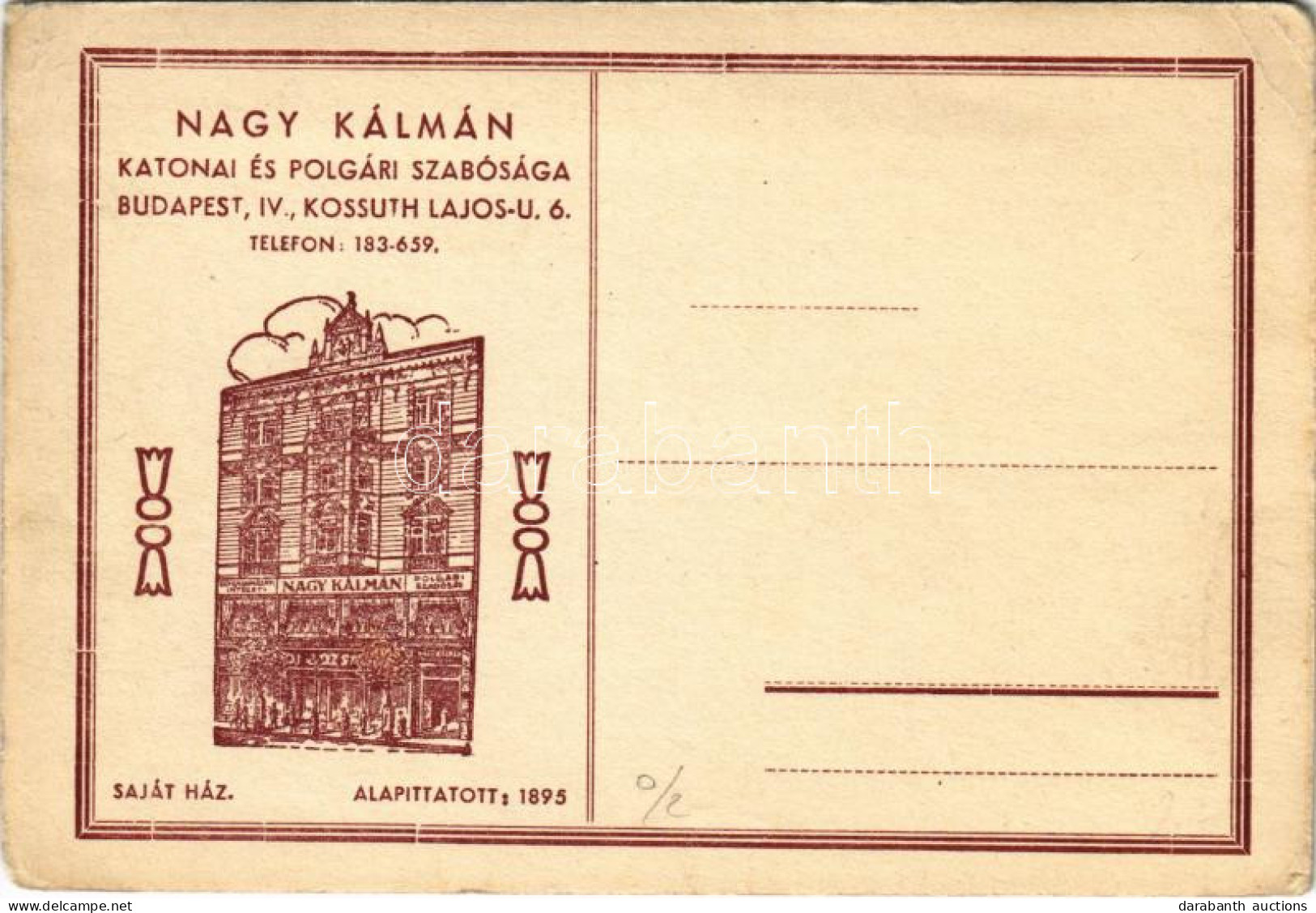 ** T3 Nagy Kálmán Katonai és Polgári Szabósága, Alapíttatott 1895. Budapest V. Kossuth Lajos Utca 6. (kopott Sarkak / Wo - Non Classés