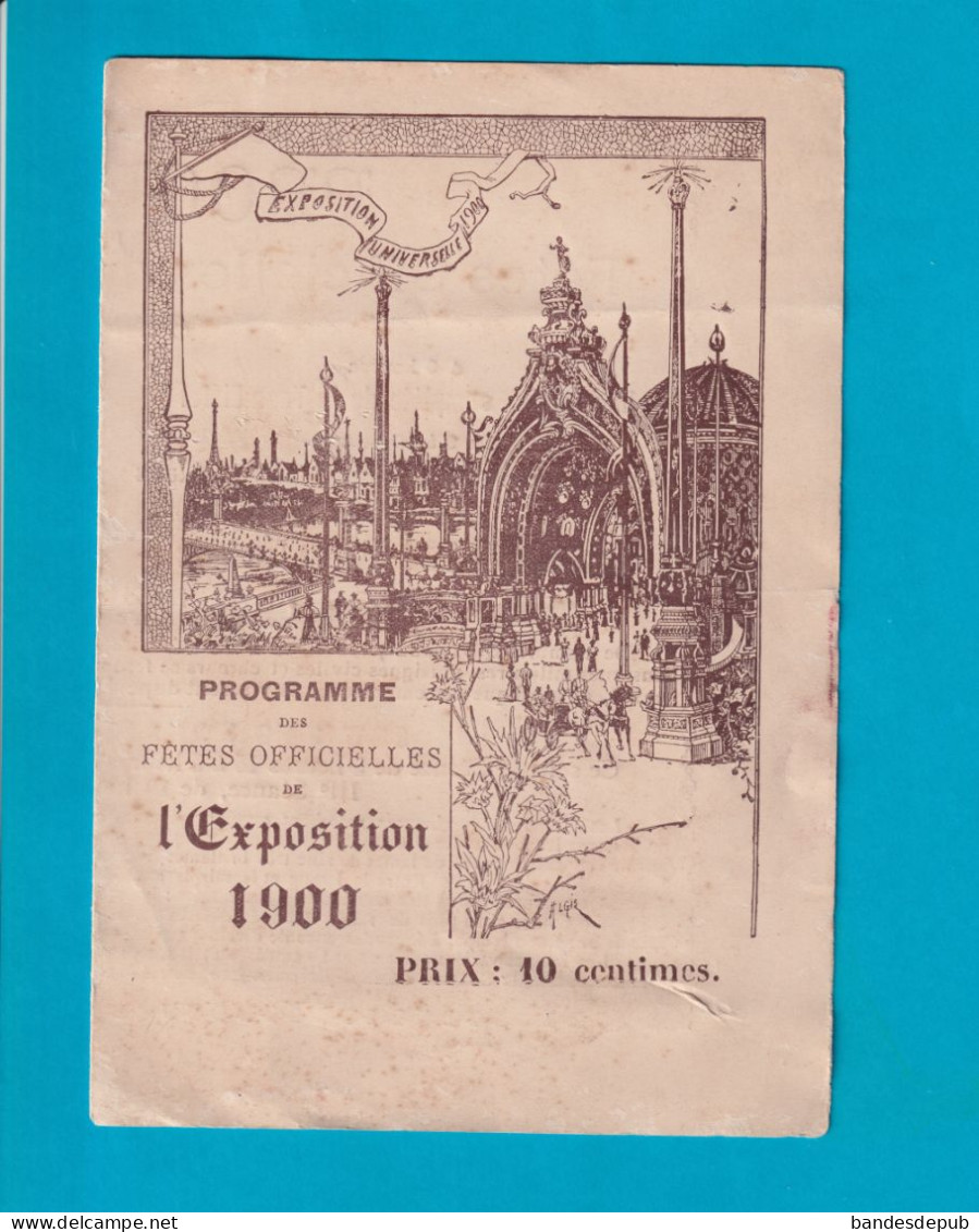 PARIS Exposition Universelle1900 Programme Fêtes Officielles NAUTIQUE Seine Tour Eiffel Cinéma Lumière Orgue Fontaines - Programmes