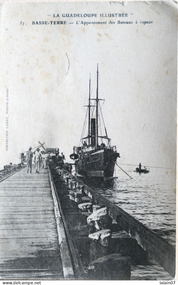 C. P. A. : La Guadeloupe Illustrée : BASSE TERRE : L'Appontement Des Bateaux à Vapeur, Animé, En 1908 - Basse Terre