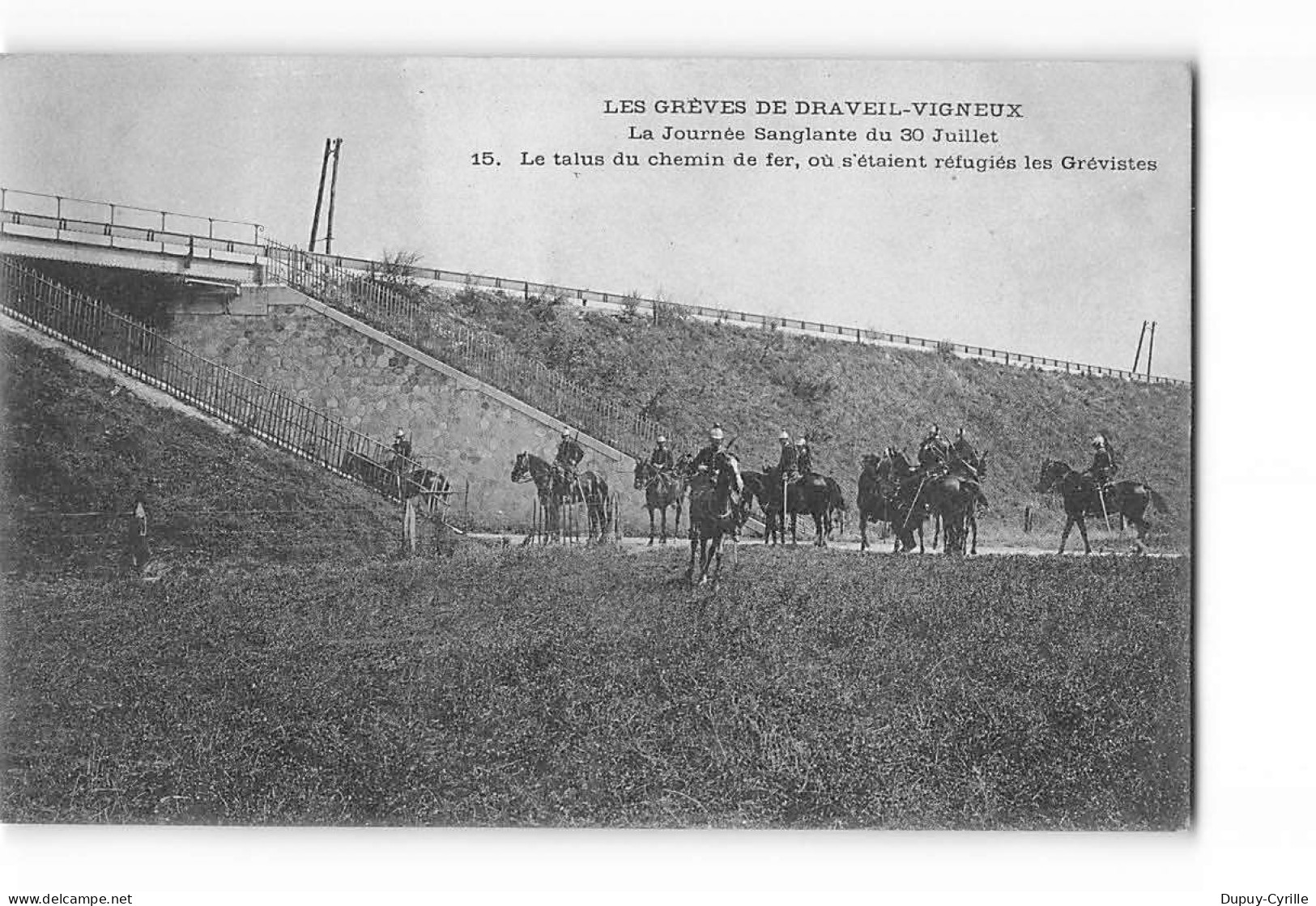 Les Grèves De DRAVEIL VIGNEUX - La Journée Sanglante Du 30 Juillet - Talus Du Chemin De Fer - Très Bon état - Draveil