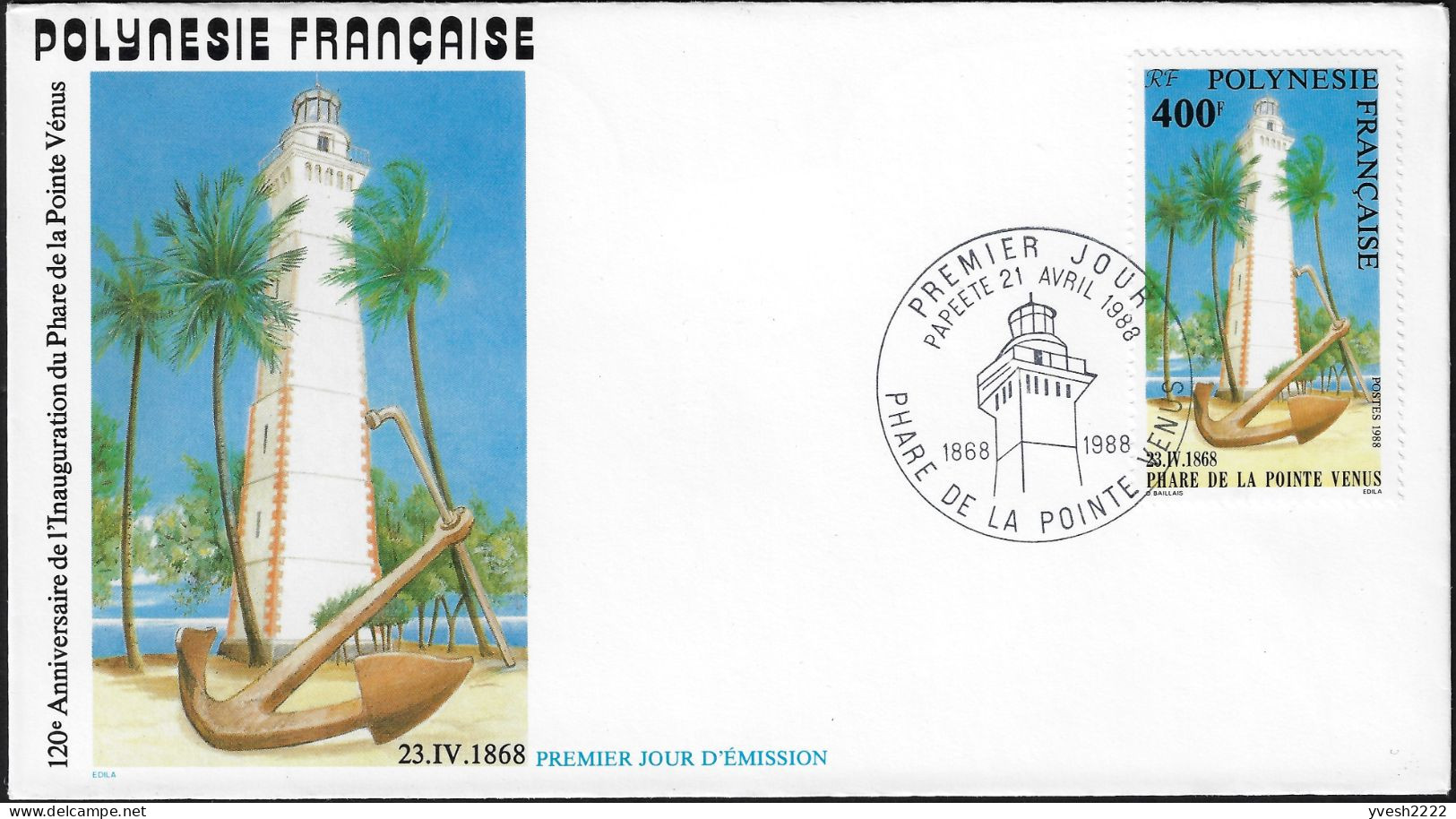 Polynésie Française 1988 Y&T 302 Sur FDC. 120 Ans De L'électrification Du Phare De La Pointe Vénus - Phares