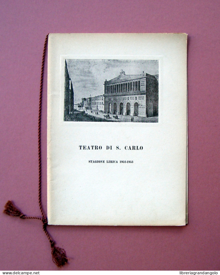 Teatro S.Carlo Miseria E Nobiltà Stagione Lirica 1952-1953 Opera Comica VIviani - Ohne Zuordnung