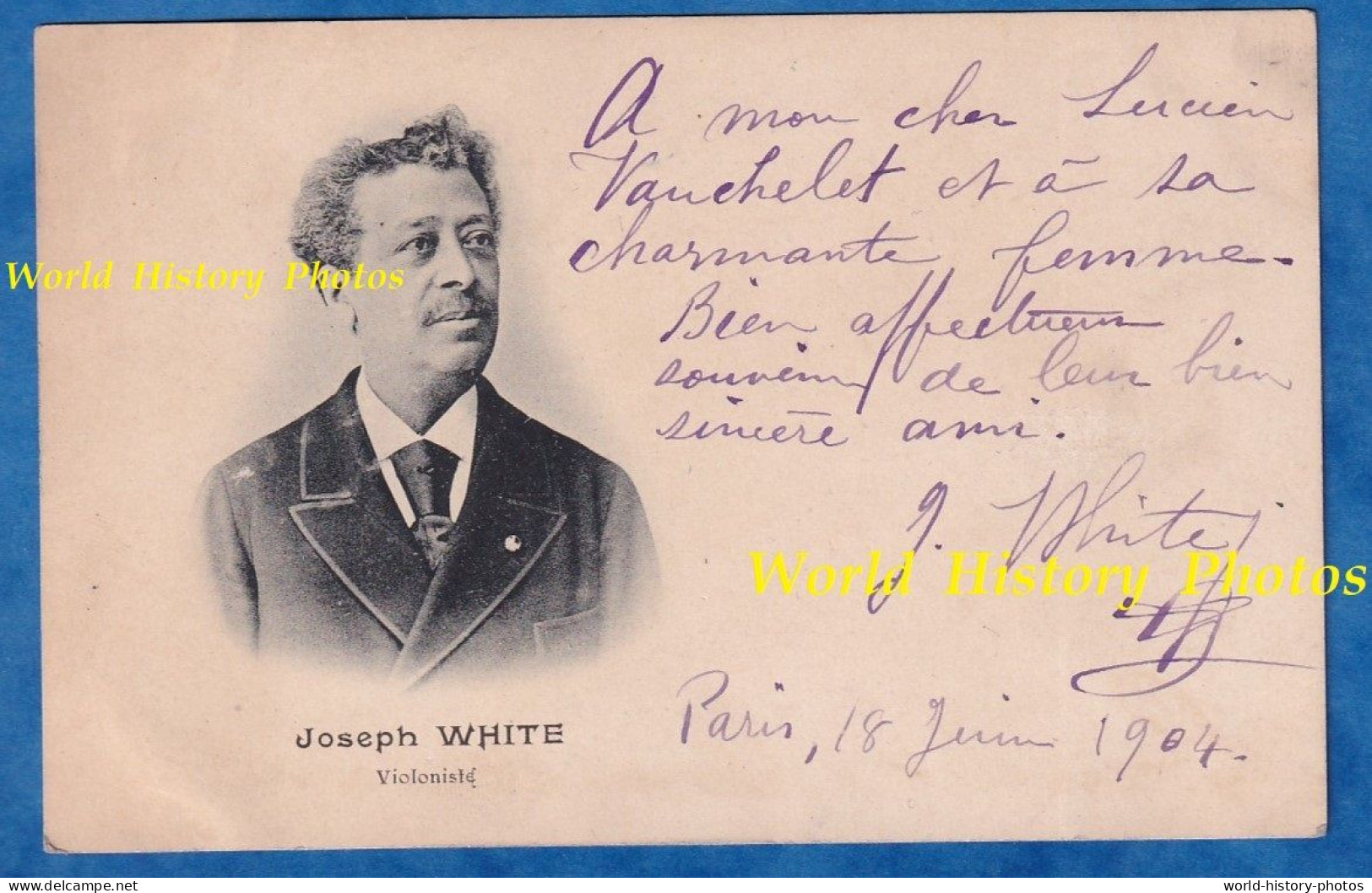 CPA - Portrait & Autographe Du Violoniste Joseph WHITE - 1904 - ( 1836 Matanzas, Cuba – 1918 Paris ) Musicien Afro Cuban - Musica E Musicisti