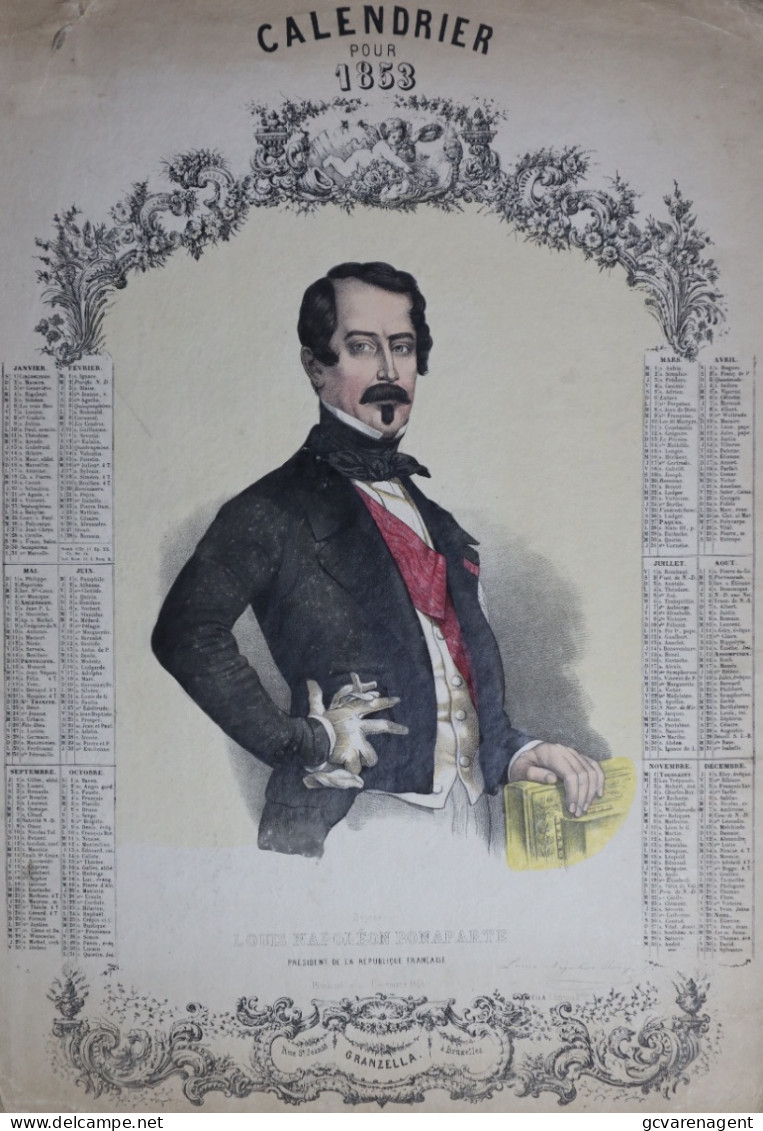 CALENDRIER POUR 1853 - LOUIS NAPOLEON BONAPARTE - !!!!! ZIE BESCHRIJF EN AFBEELDINGEN  54.5 X 36.5 CM - Groot Formaat: ...-1900