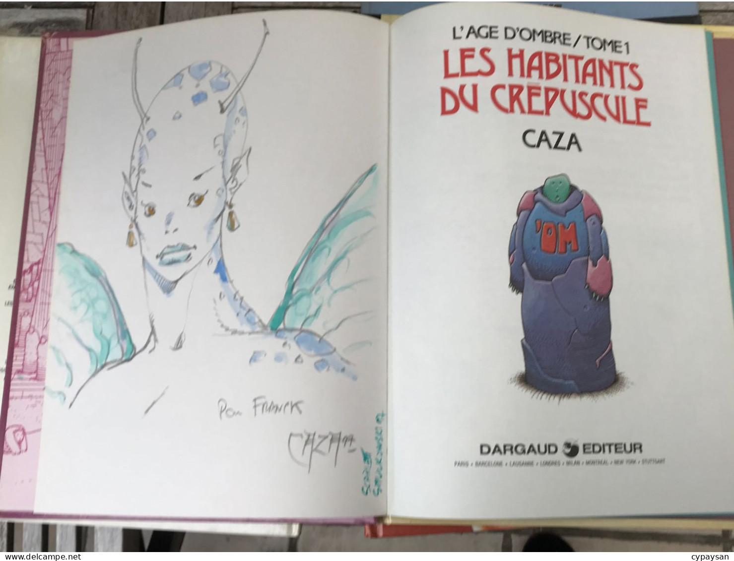 L'Age D'ombre 1 Les Habitants Du Crépuscule RARE RE DEDICACE BE Dargaud 10/1982 Caza (BI2) - Autographs