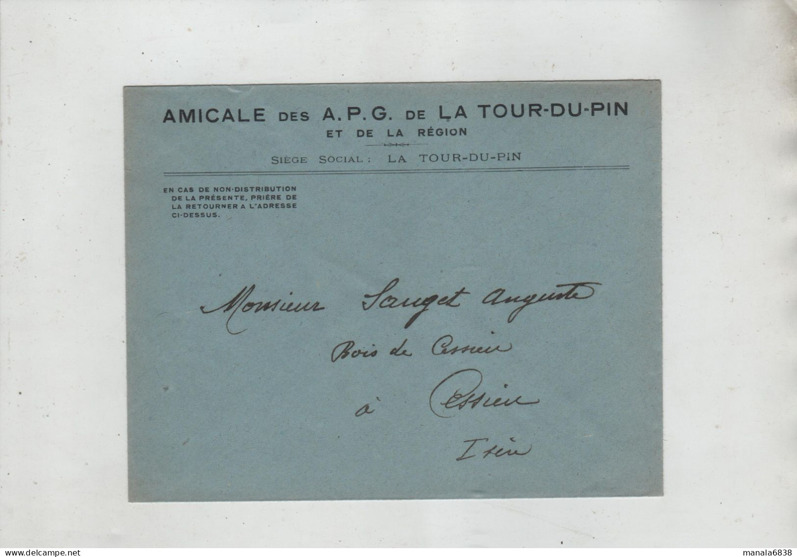 Amicale APG Anciens Prisonniers De Guerre La Tour Du Pin  Sauger Bois De Cessieu - Documents