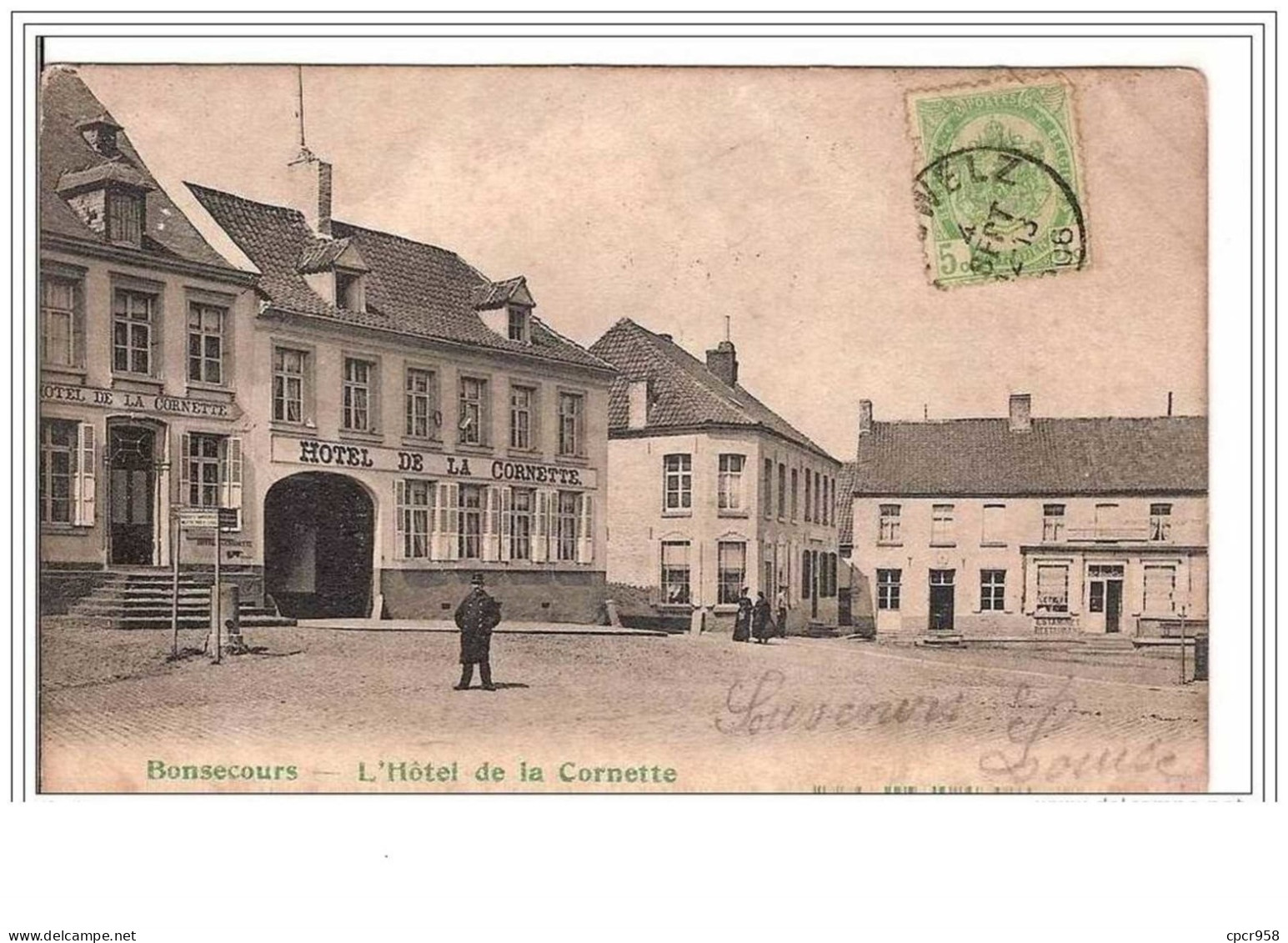 BELGIQUE.BONSECOURS.L&amp;acute HO T EL  DE LA CORNETTE. - Péruwelz