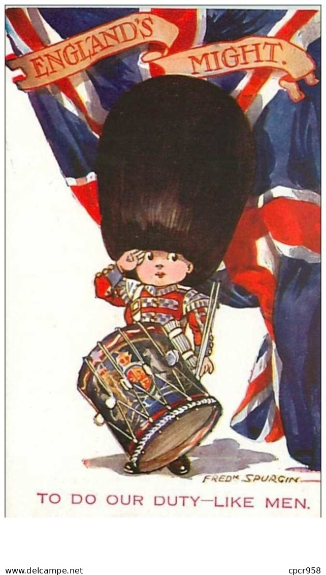 ILLUSTRATEURS.n°3443.FRED SPURGIN.TO DO OUR DUTY-LIKE MEN.ENGLANDS MIGHT.GARCONNET.PATRIOTIC - Spurgin, Fred