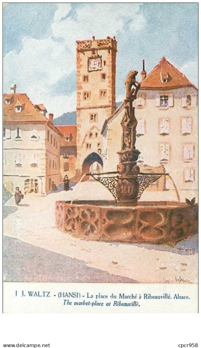 ILLUSTRATEURS.n°31474.HANSI.LA PLACE DU MARCHE A RIBEAUVILLE.ALSACE - Hansi