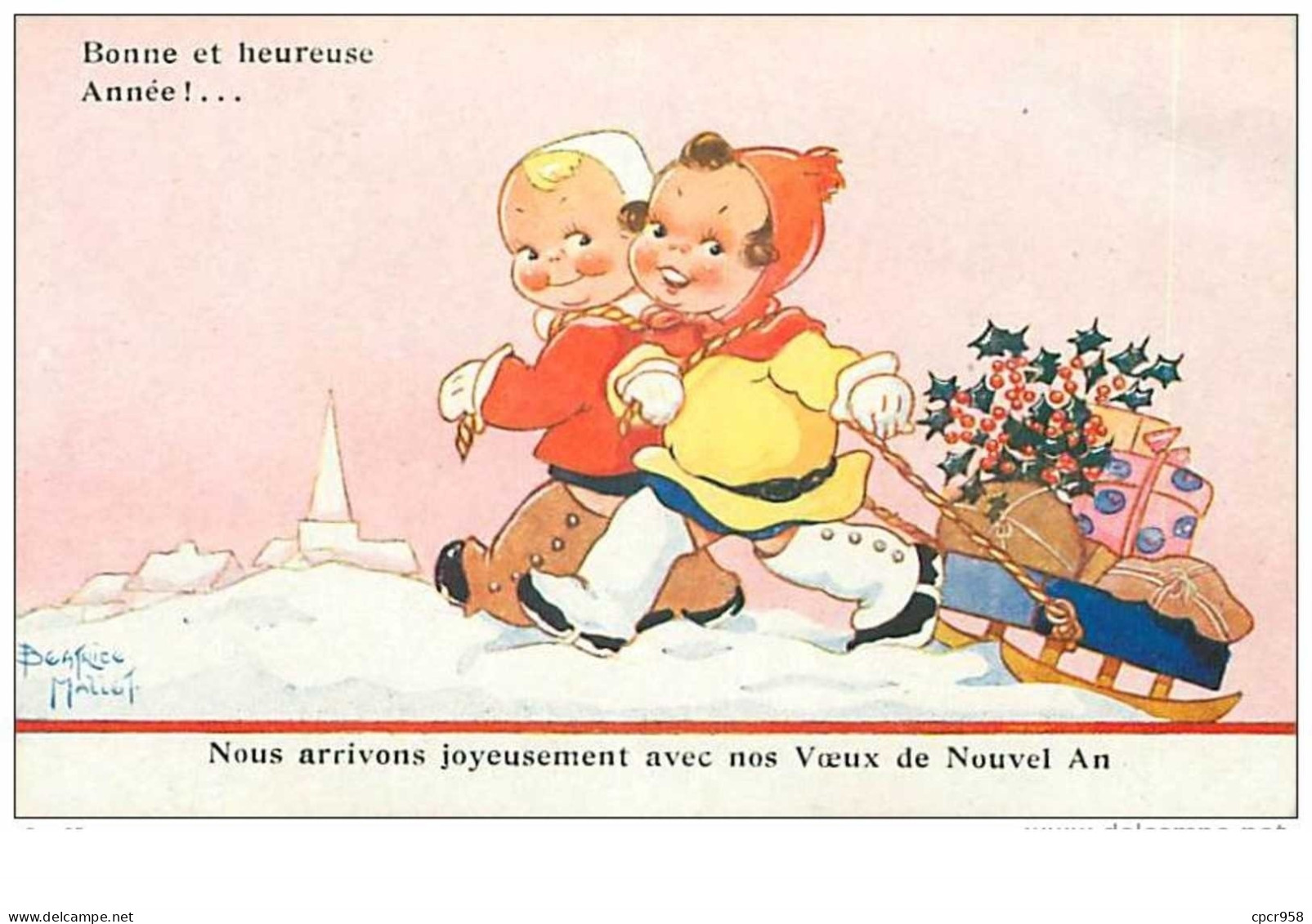 ILLUSTRATEURS.n°2697.MALLET.BONNE ET HEUREUSE ANNEE.NOUS ARRIVONS JOYEUSEMENT.....ENFANTS TIRANT UN TRAINEAU DE JOUETS - Mallet, B.