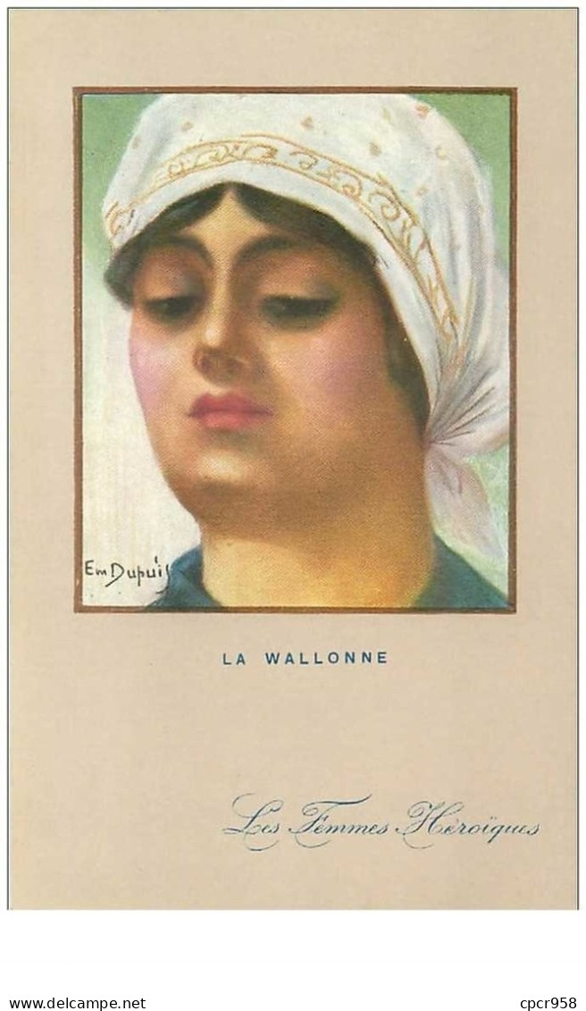 ILLUSTRATEURS.n°21325.DUPUIS.LA WALLONNE.LES FEMMES HEROIQUES - Dupuis, Emile