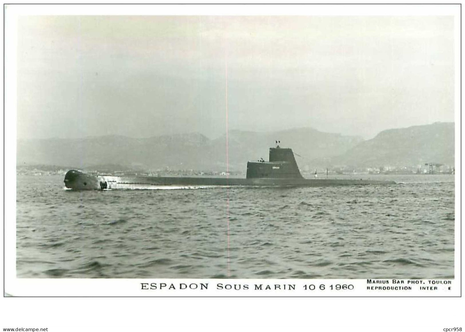 SOUS-MARINS.n°24848.PHOTO DE MARIUS BAR.ESPADON.10.6.1960 - Submarinos