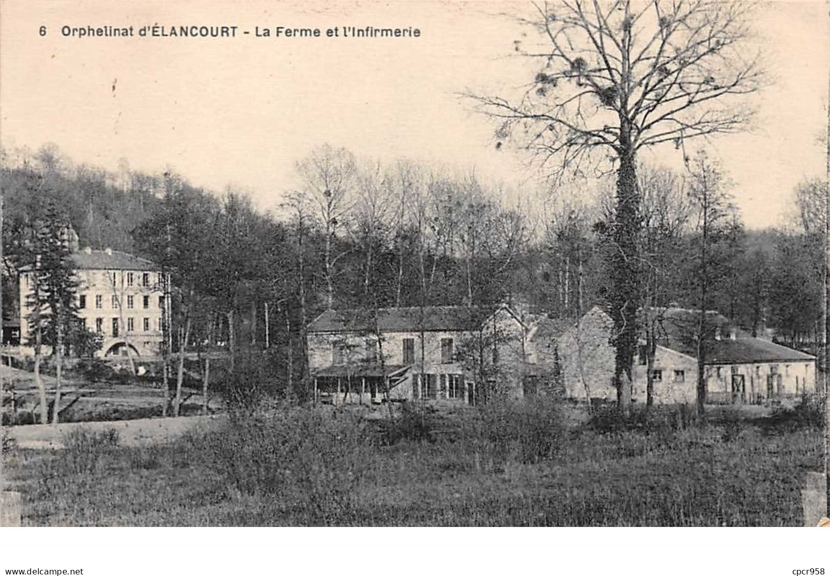 78    .    N° 203457    .      ELANCOURT      .    ORPHELINAT  LA FERME ET L INFIRMERIE - Elancourt