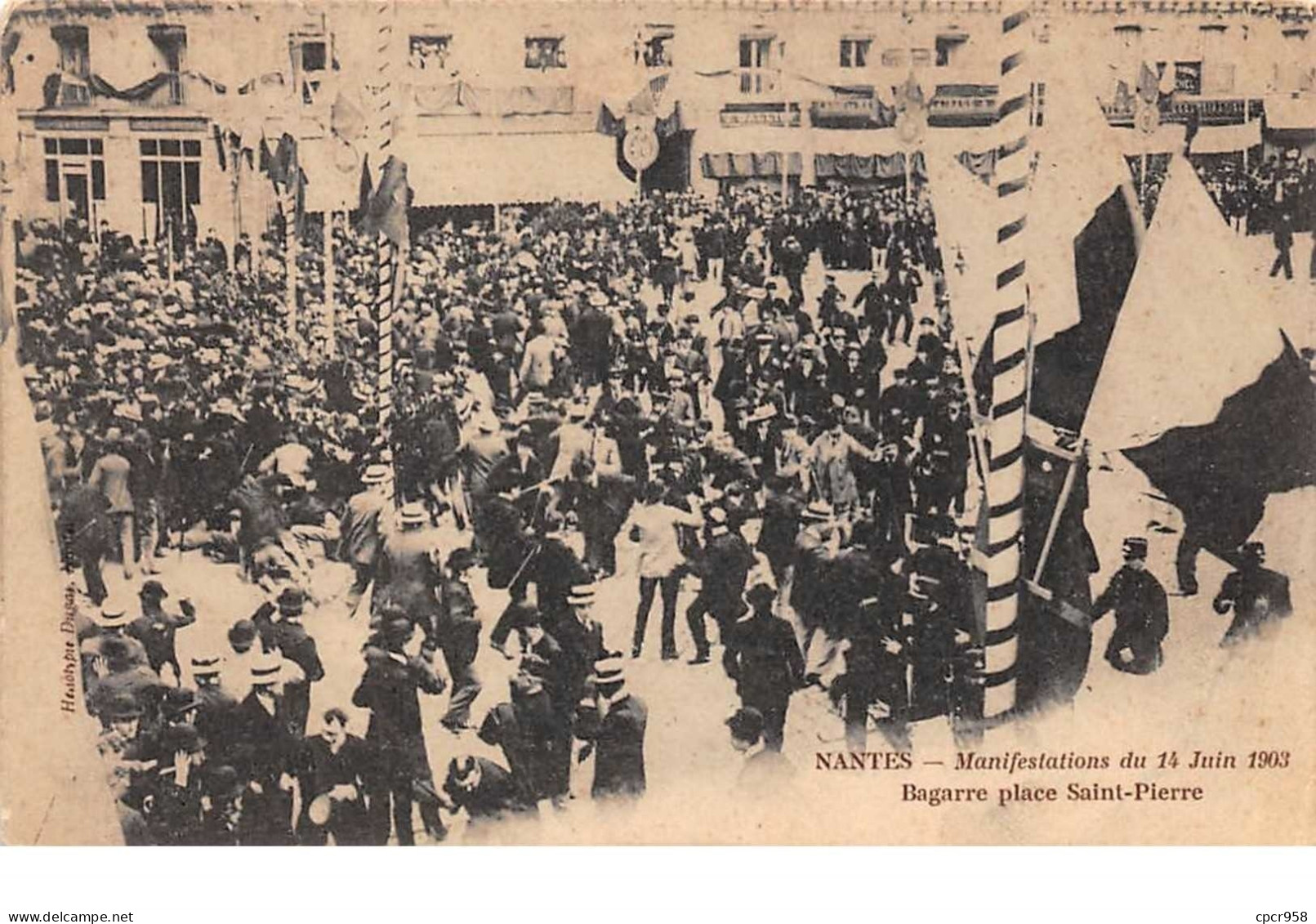 Evenement.n°59769.grèves.nantes.manifestations Du 14 Juin 1903.bagarre Place Saint Pierre - Staking