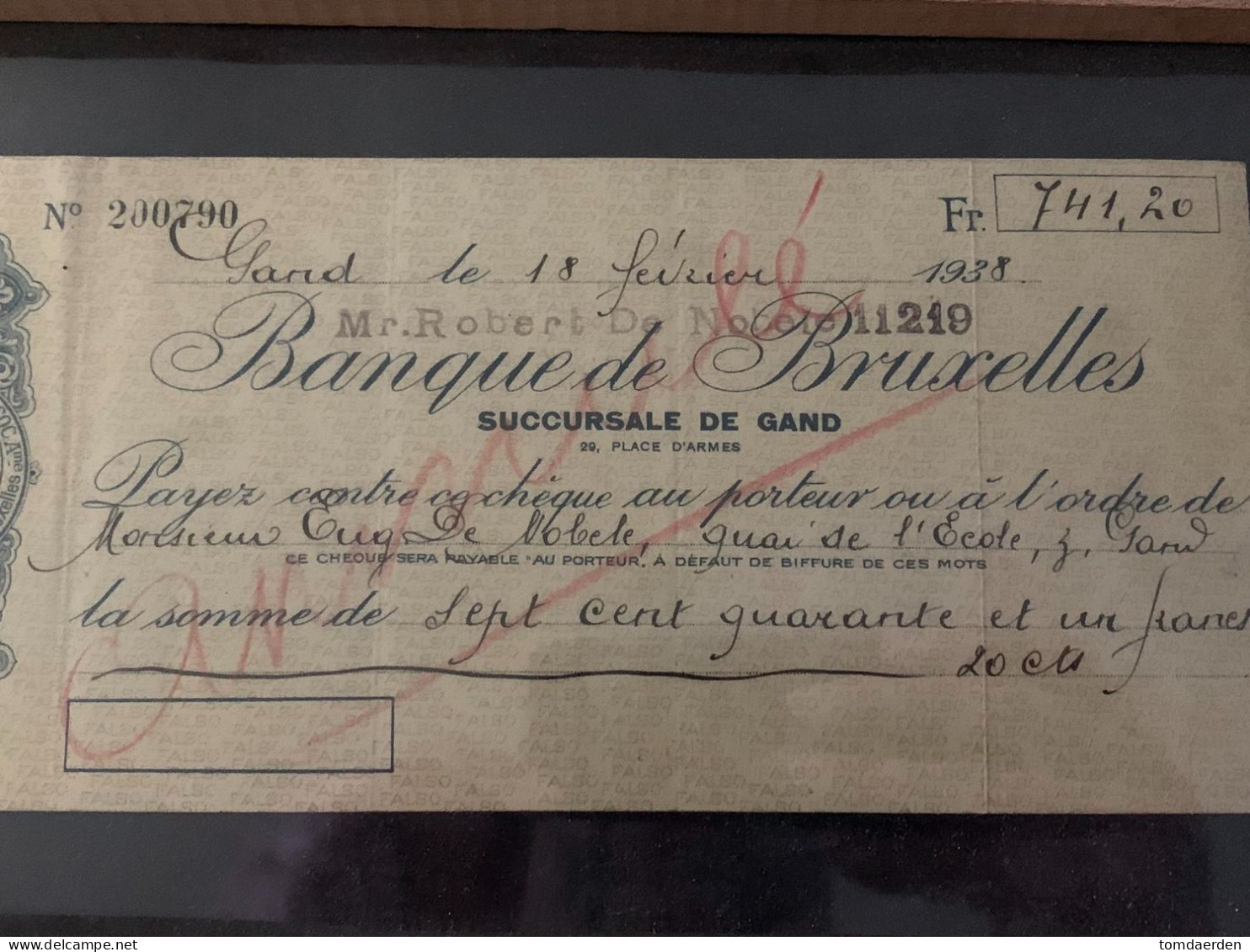 Cheque Banque De Bruxelles Brussel 1938 'Succursale De Gand'  Robert De Nobele 741,20 Frank Franc IN KADER - Lettres De Change