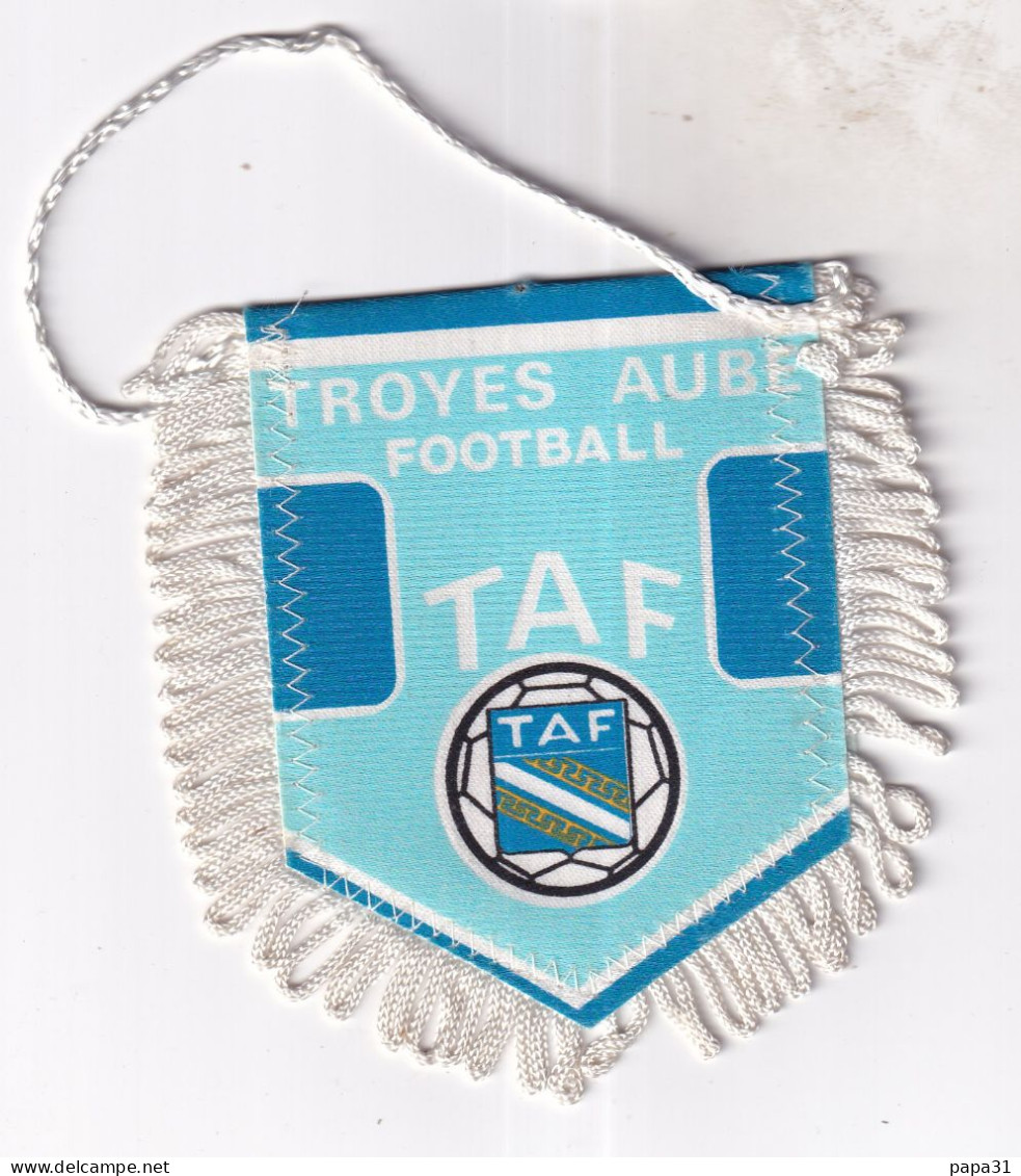 Fanion, Sports, Football  TAF  TROYES AUBE FOOTBALL - Bekleidung, Souvenirs Und Sonstige