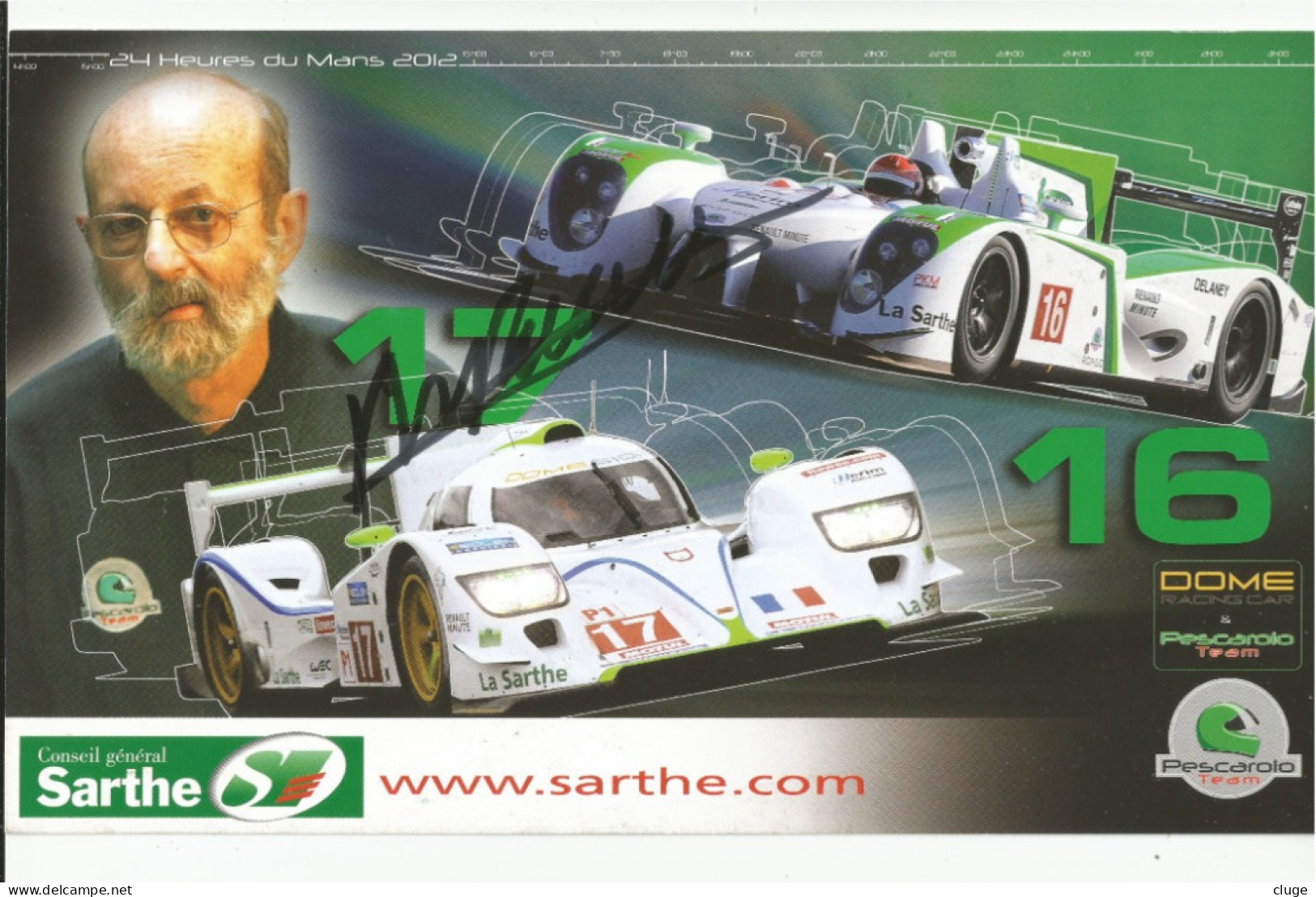 24 HEURES DU MANS 2012 - TEAM PESCAROLO  ( Carte DEDICACEE ) - Vue RECTO VERSO - Le Mans