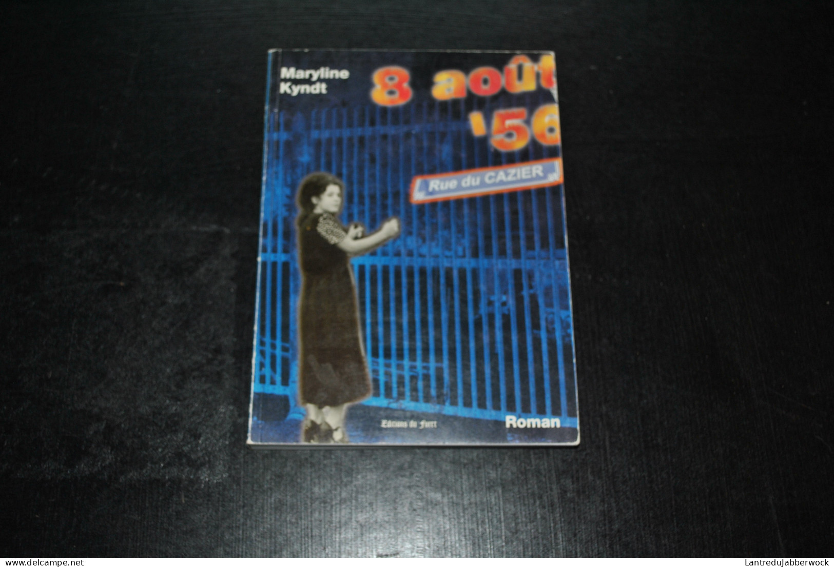 Maryline KINDT 8 Août 1956 Rue Du Cazier Marcinelle Dédicace Charbonnage Bois Mineur Grisou Mine Catastrophe Minière - Belgique