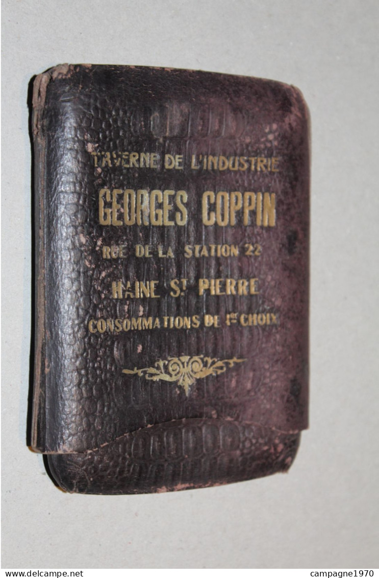 SUPER RARE !! HAINE ST PIERRE ( LA LOUVIERE BINCHE ) - TAVERNE DE L'INDUSTRIE - ETUI A CIGARETTES ( VERS 1920 1930 ) - Empty Cigarettes Boxes