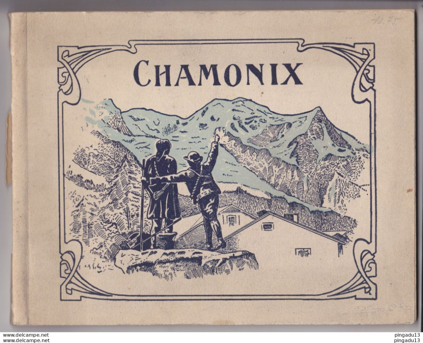 Fixe Chamonix Mont-Blanc Rare Grand Format L Fauraz Annemasse 18 Feuillets Format 18.7 Par 24 Cm - Géographie