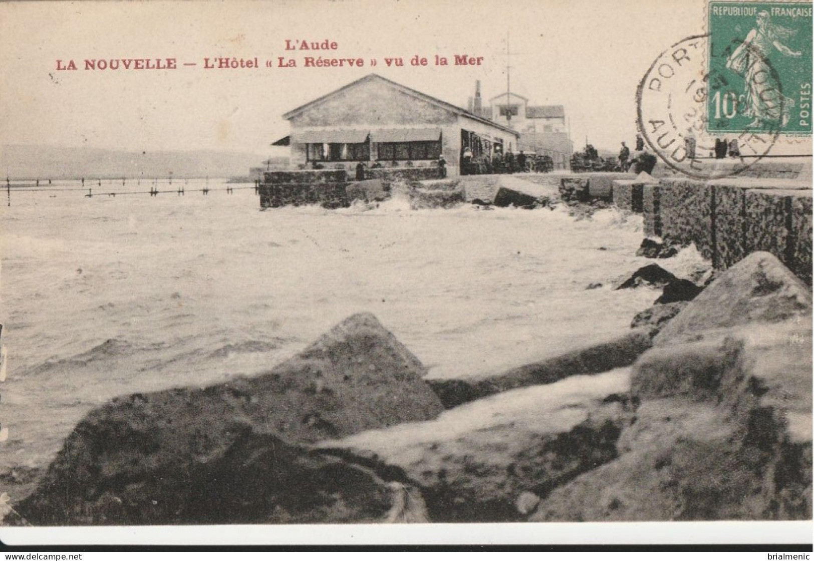 PORT La NOUVELLE   L'hôtel " La Réserve " Vu De La Mer - Port La Nouvelle