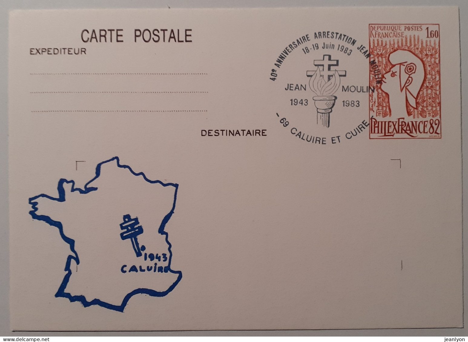 JEAN MOULIN / Résistant Seconde Guerre - Caluire 1943 - 40e Anniversaire Arrestation - Carte Poste Entier PHILEXFRANCE - Politieke En Militaire Mannen