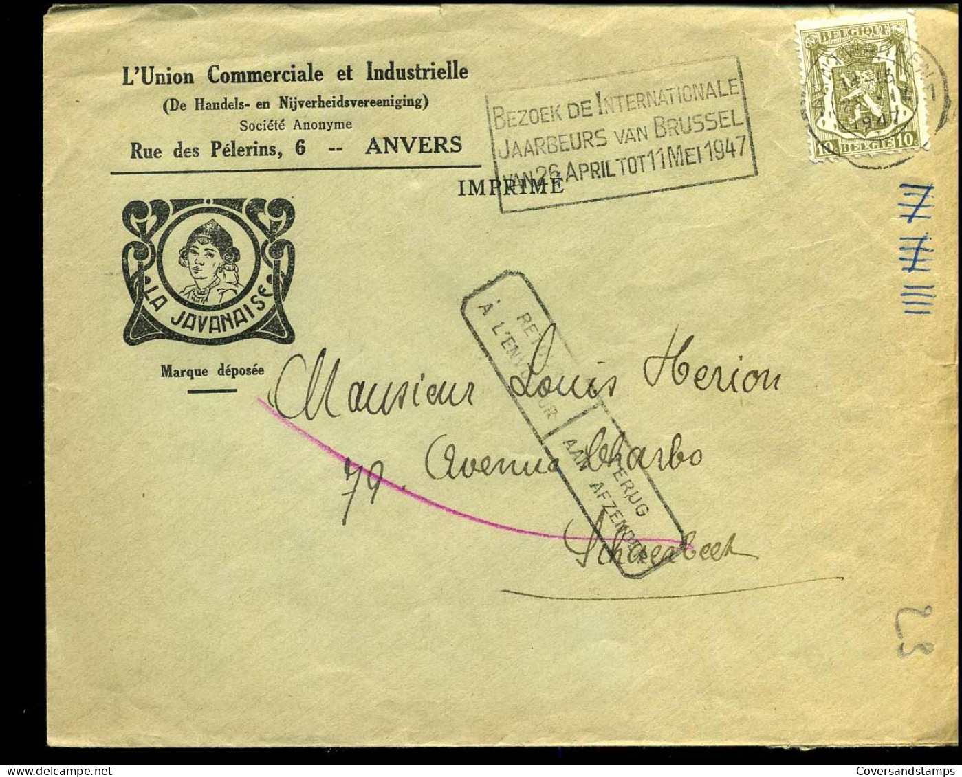 Cover Naar Schaerbeek - 'L'Union Com. Et Industrielle, Anvers"  -- La Javanais -- Terug Aan Afzender/Retour .. - 1935-1949 Small Seal Of The State