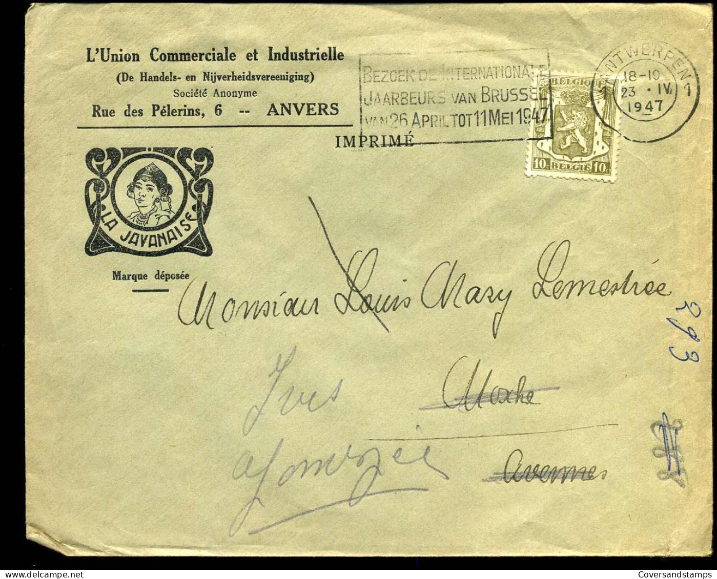 Cover Naar Avennes - 'L'Union Com. Et Industrielle, Anvers"  -- La Javanais -- Terug Aan Afzender/Retour .. - 1935-1949 Small Seal Of The State
