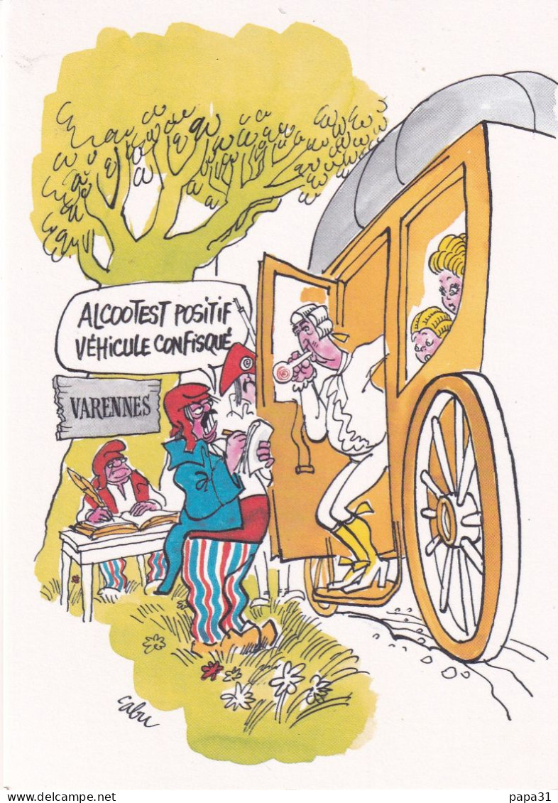 Illustrateur Cabu  - Bicentenaire De La Révolution Française  " ALCOLTEST POSITIF VEHICULE CONFISQUE   " - Cabu