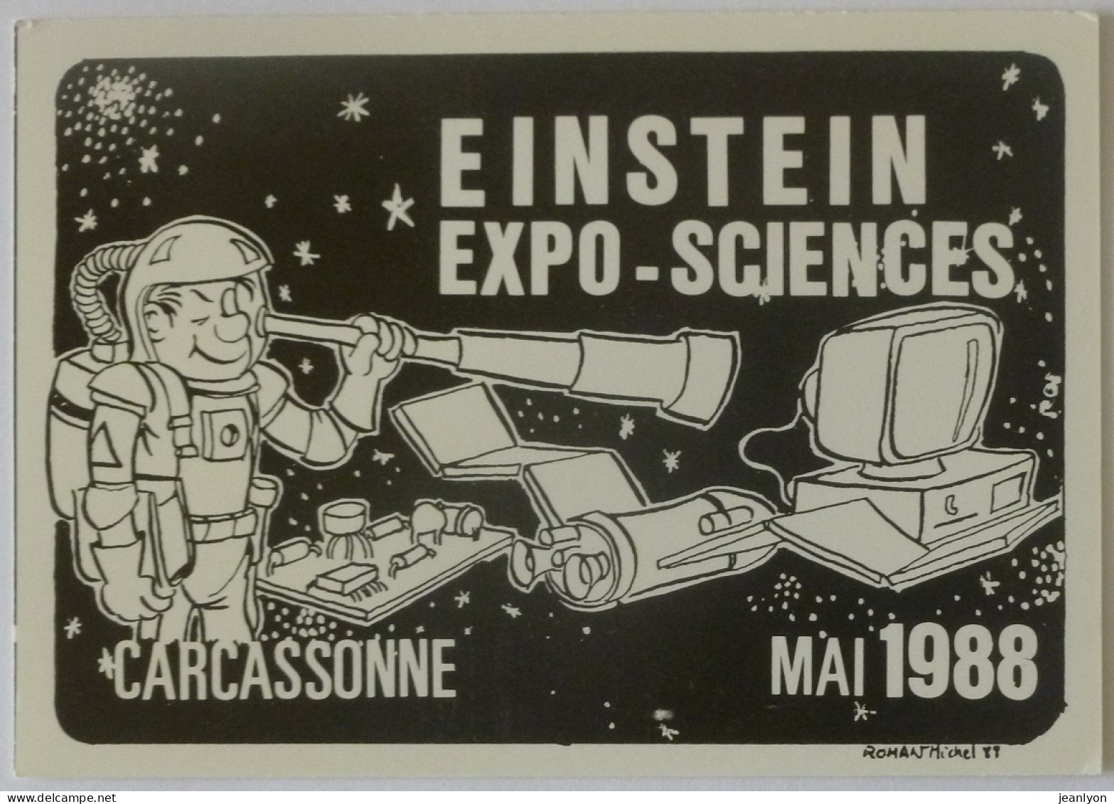 ASTRONAUTE Avec Longue Vue - EINSTEIN EXPO SCIENCES CARCASSONNE - Mai 1988 - Illustrateur Michel ROMAN - Astronomie