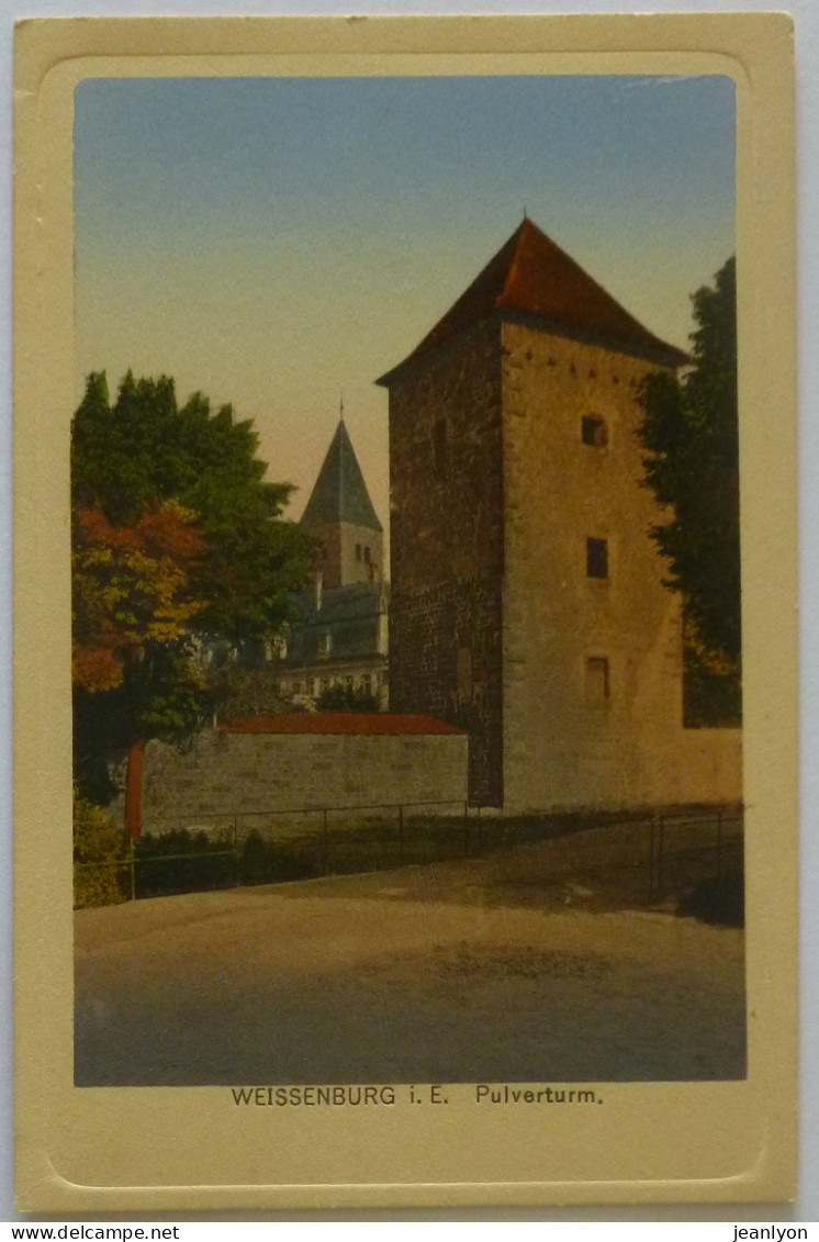 WEISSENBURG I.E. - Pulverturm - Weissenburg