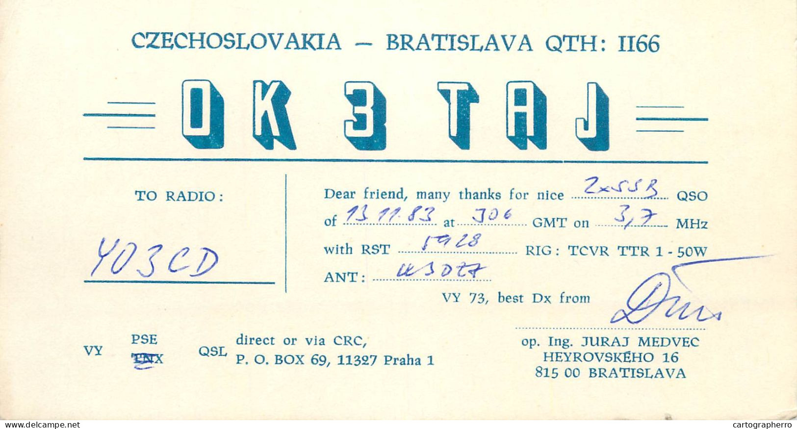 Radio Amateur QSL Post Card Czechoslovakia Y03CD OK3TAJ - Radio Amatoriale
