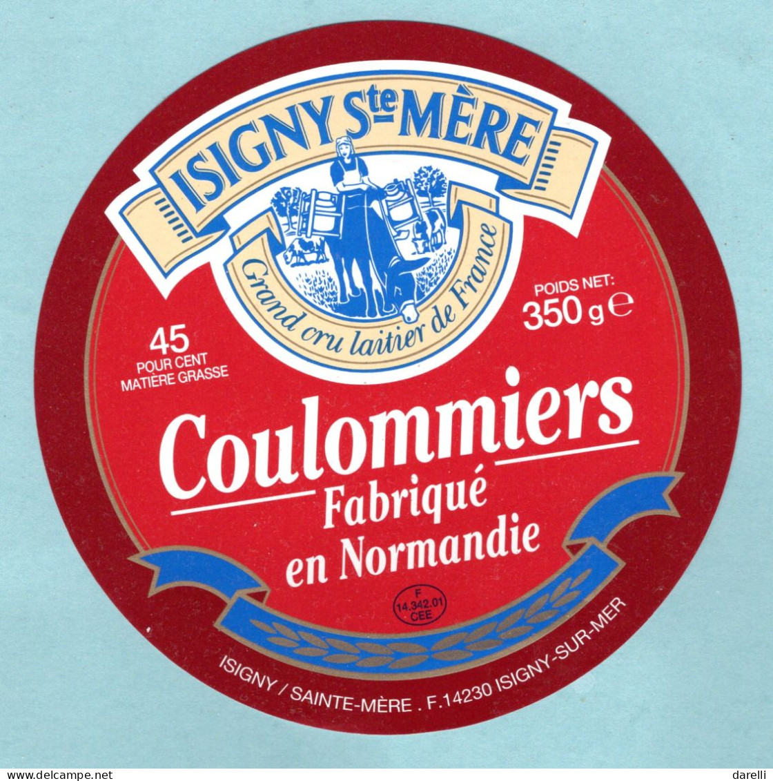 Fromage - étiquette Coulommiers - Isigny Sainte Mer - Laitière Sur âne Ou Queton - état Neuf - Quesos