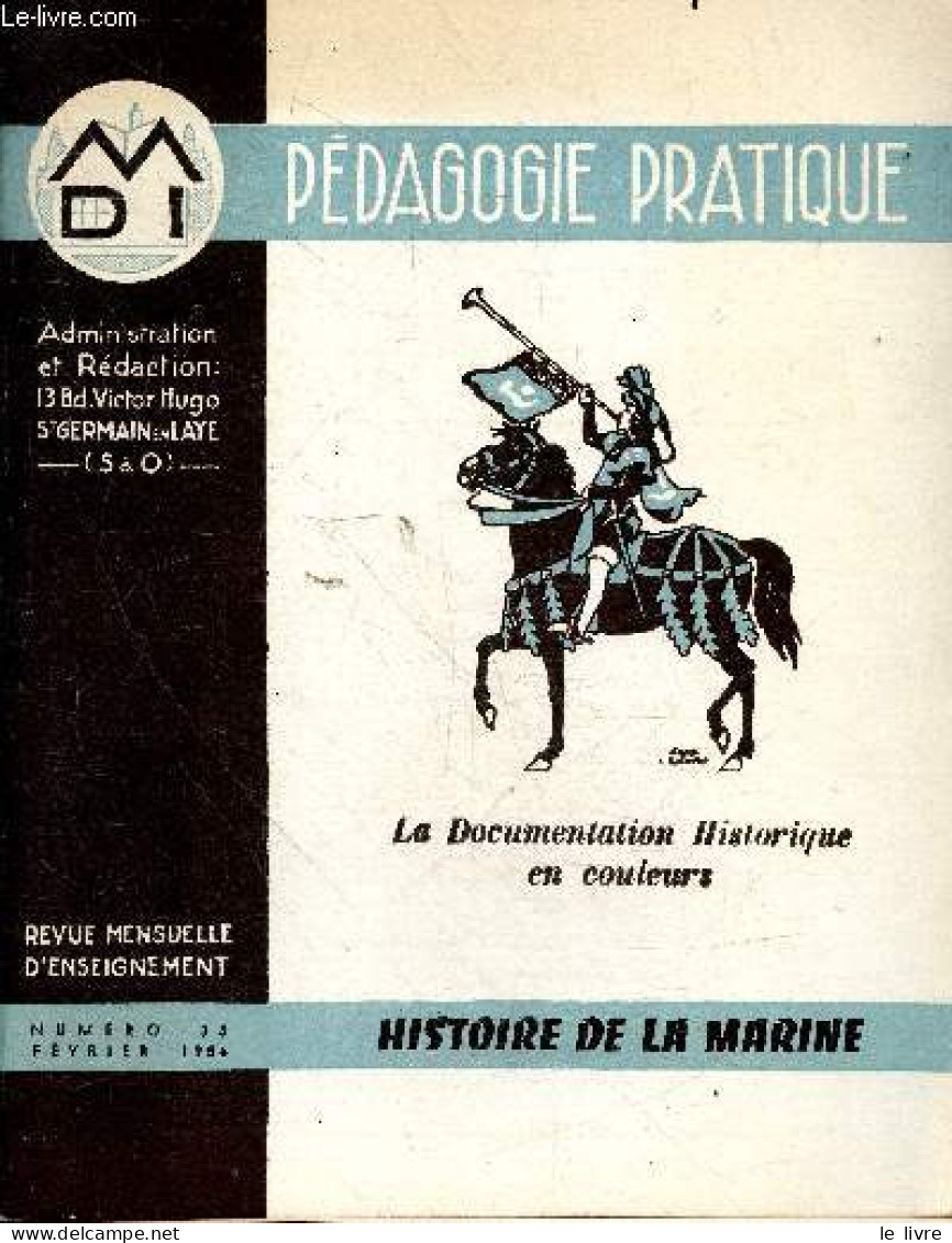 Pédagogie Pratique - La Documentation Geographique En Couleurs- Revue Mensuelle D'enseignement N°35 Fevrier 1956- Histoi - Andere Magazine