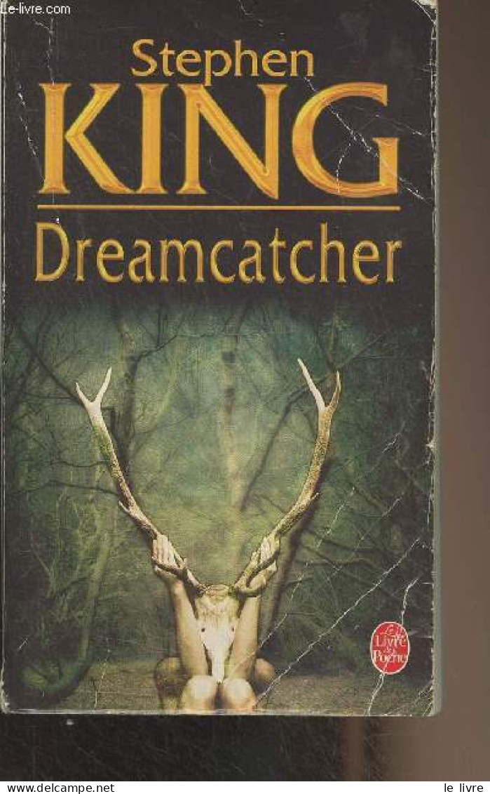 Dreamcatcher - "Le Livre De Poche" N°15144 - King Stephen - 2003 - Altri & Non Classificati