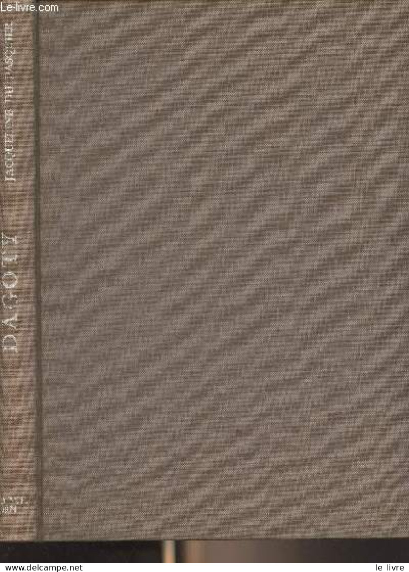 Pierre-Edouard Dagoty 1775-1871 Et La Miniature Bordelaise Au XIXe Siècle - Du Pasquier Jacqueline - 1975 - Libros Autografiados