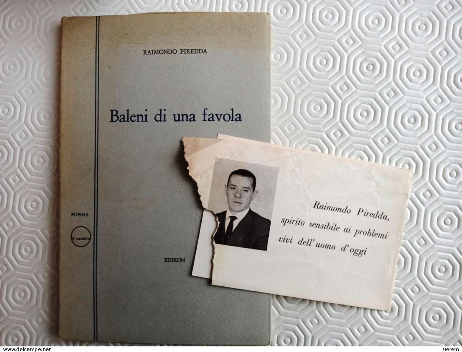 1966 Poesia Piredda Raimondo Baleni Di Una Favola Milano Edikon 1966 - Libros Antiguos Y De Colección