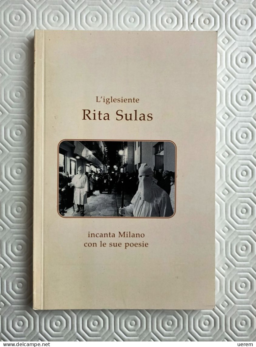 S.d. (anni 2000) Poesia Sardegna Sulas Rita Poesie Senza Luogo E Senza Data Pag. 111 - Old Books