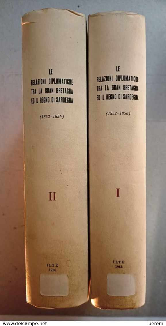 1956 RISORGIMENTO REGNO DI SARDEGNA INGHILTERRA DIPLOMAZIA HUDSON LE RELAZIONI DIPLOMATICHE TRA LA GRAN BRETAGNA - Livres Anciens