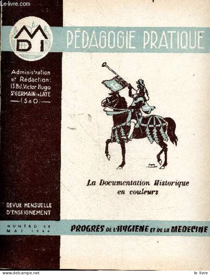 Pédagogie Pratique - La Documentation Geographique En Couleurs- Revue Mensuelle D'enseignement N°38 Mai 1956 - Progres D - Autre Magazines