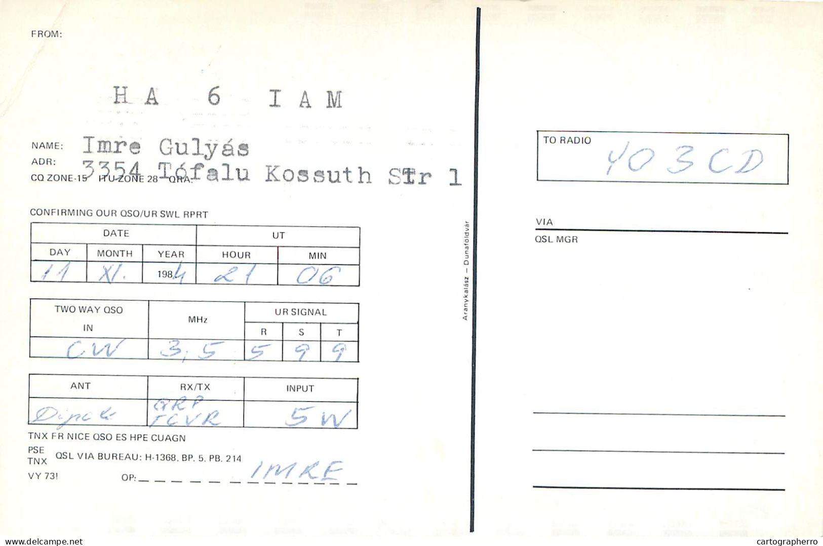 Radio Amateur QSL Post Card Y03CD HA6IAM Hungary - Radio Amateur