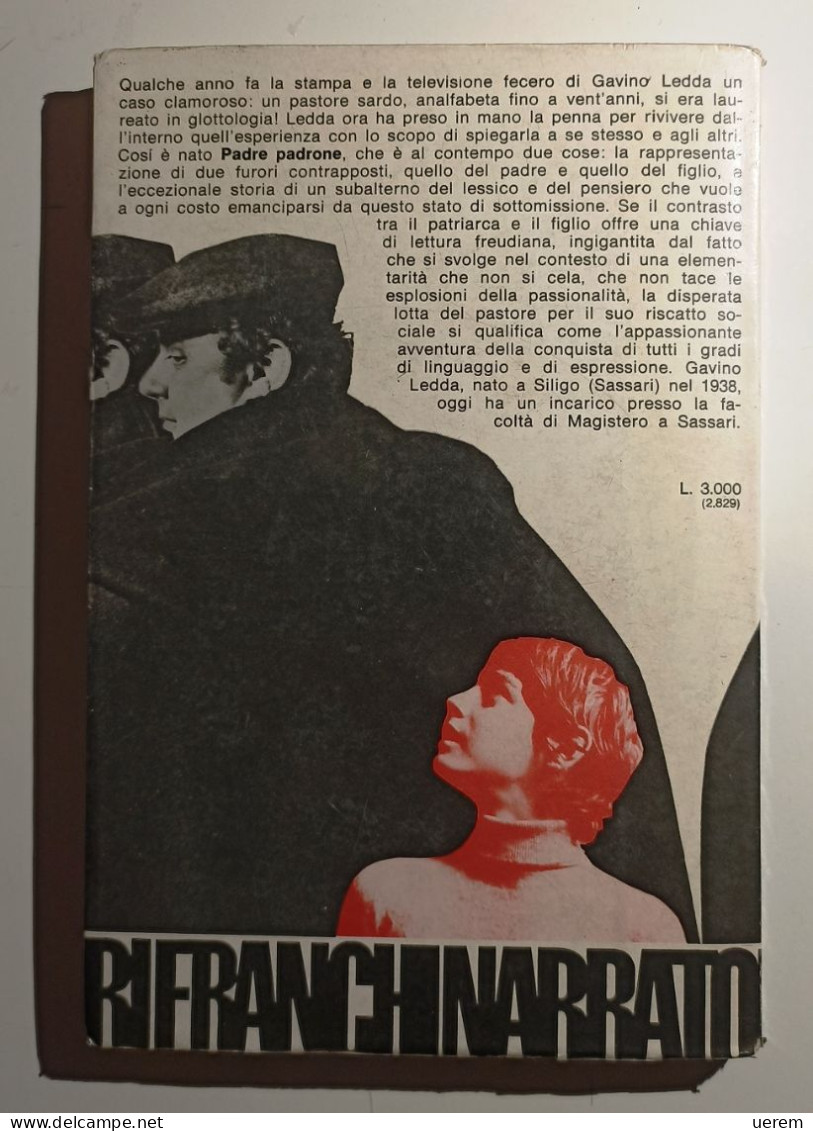 1975 Sardegna Narrativa Ledda Feltrinelli - Prima Edizione LEDDA GAVINO Padre Padrone. L'educazione Di Un Pastore - Livres Anciens